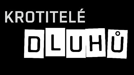 Krotitelé dluhů - úvodem